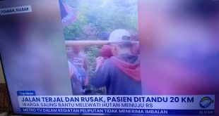 Pasien Ibu Melahirkan Ditandu 80 Kilometer Meninggal, Pemerintah Didesak Segera Sediakan Ambulance Udara Bagi Permukiman Terisolasi.
