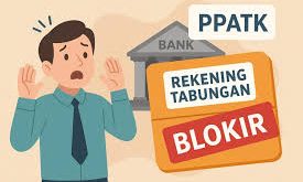 PPATK Blokir Rekening Secara Sepihak Bertentangan Dengan Hak Konstitusional.